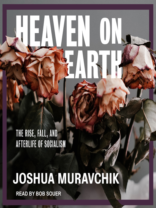 Title details for Heaven on Earth by Joshua Muravchik - Available